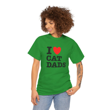 I Love Cat Dads T-Shirt – Bold Statement Tee