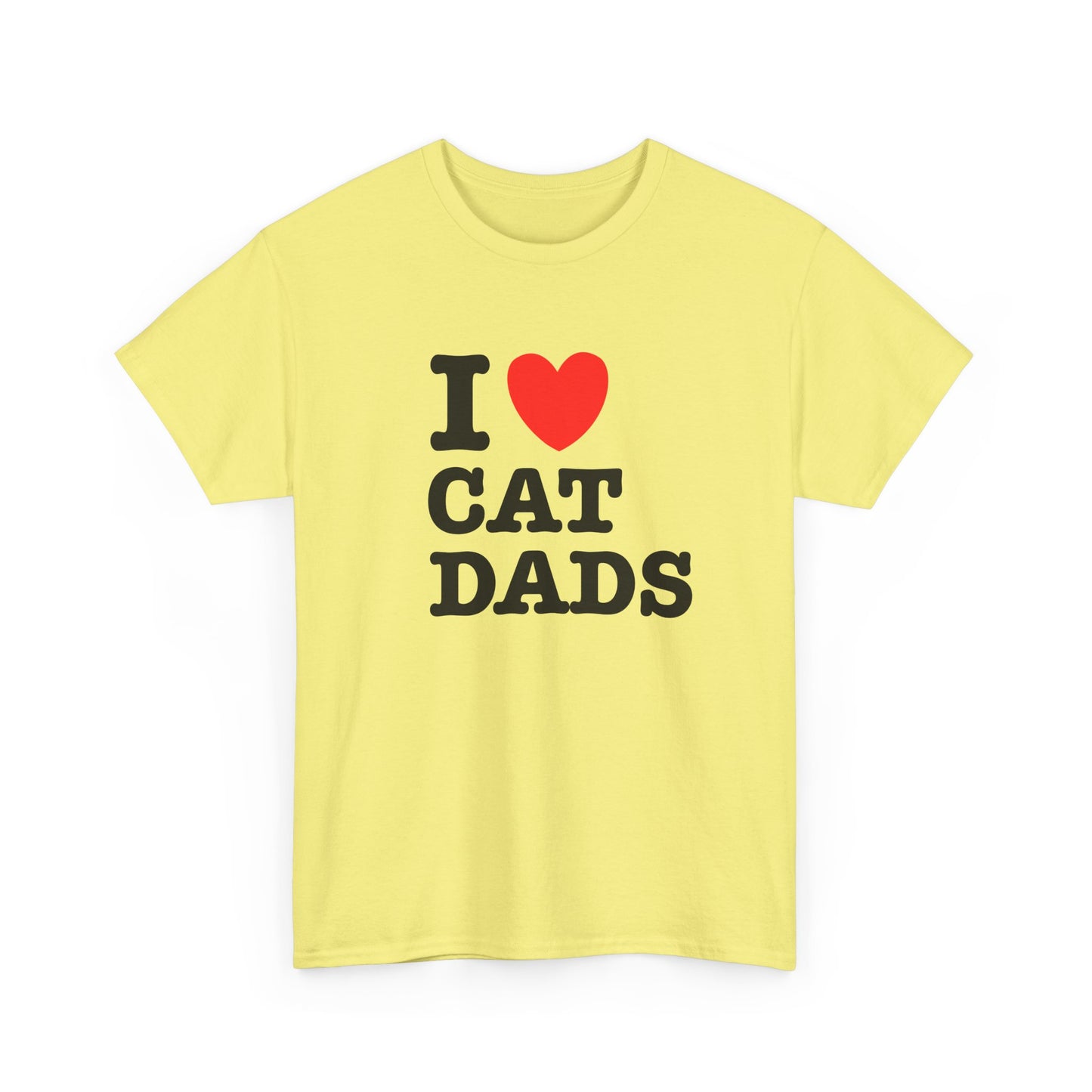 I Love Cat Dads T-Shirt – Bold Statement Tee