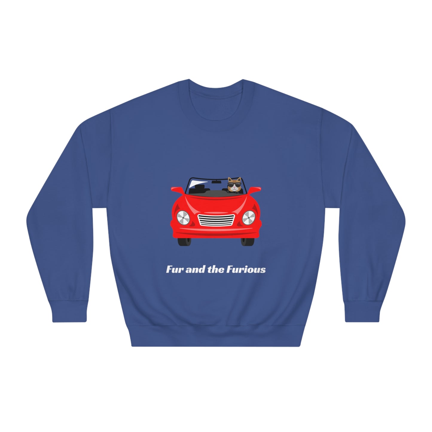 Fur and The Furious | Crew Neck Sweatshirt