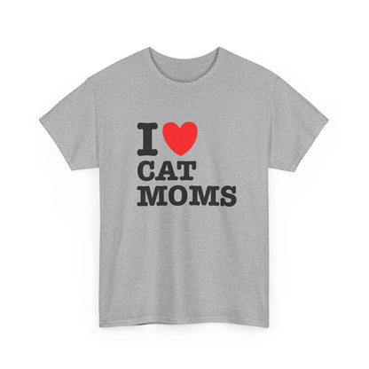 I Love Cat Moms T-Shirt – Bold Statement Tee