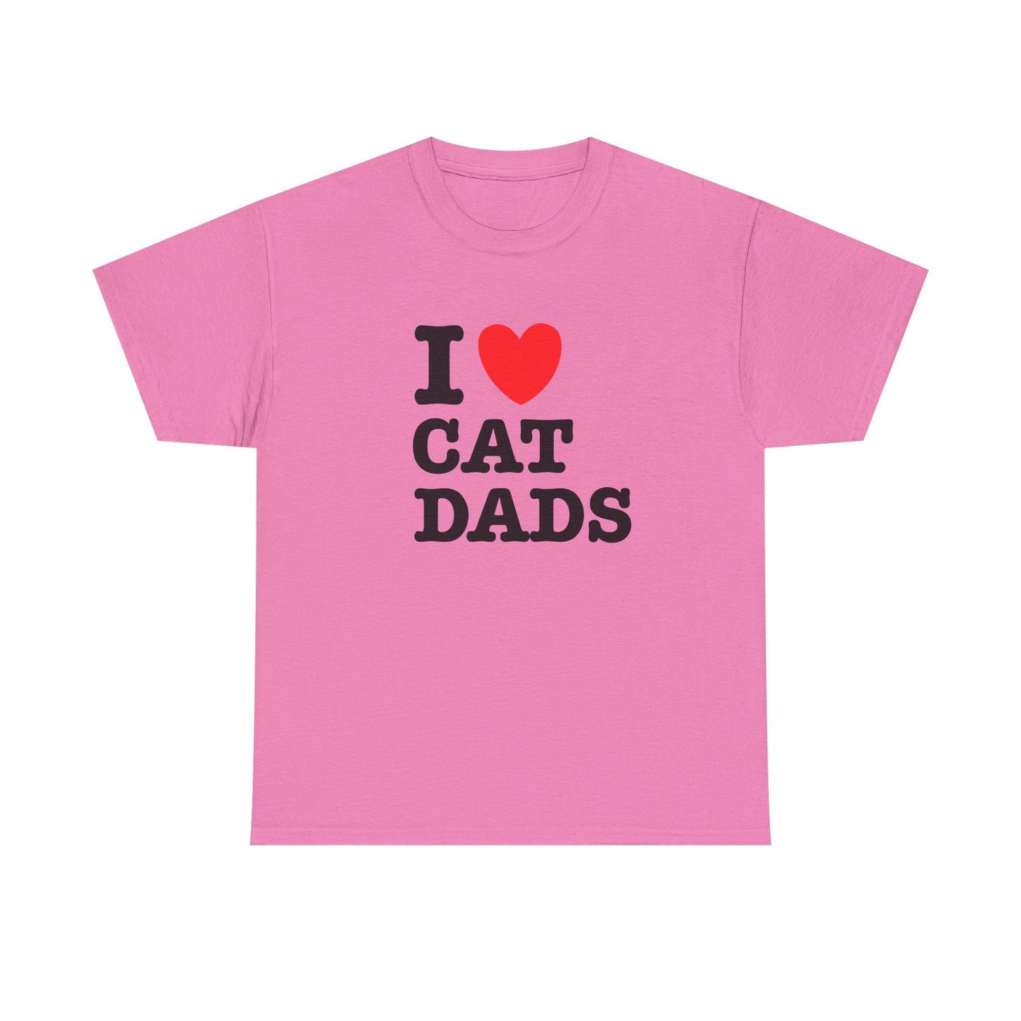 I Love Cat Dads T-Shirt – Bold Statement Tee