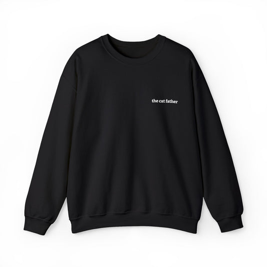 The Cat Father Sweatshirt – Embroidered Text Crew Neck