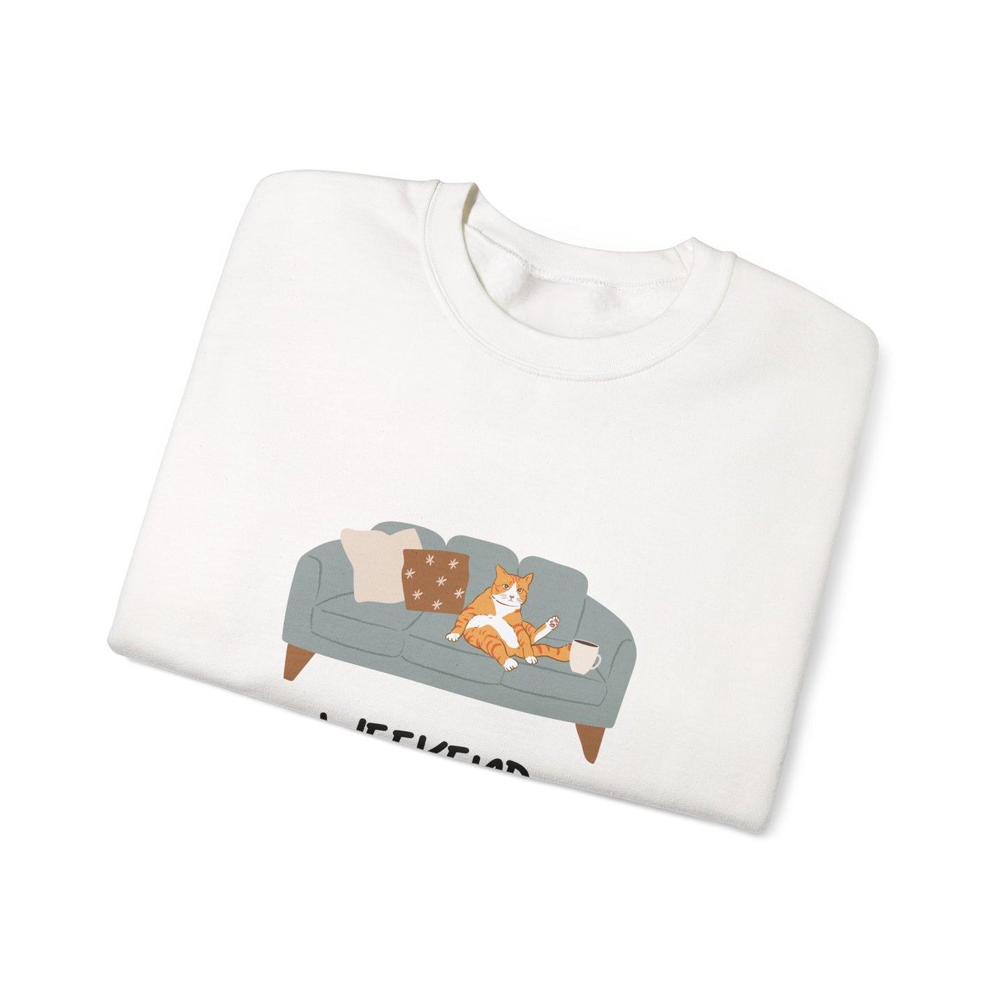 Weekend Warrior Sweatshirt – Lounging Cat Crew Neck