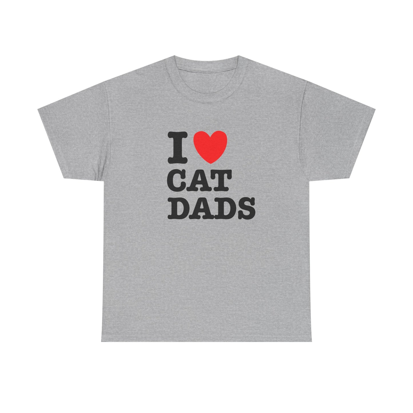 I Love Cat Dads T-Shirt – Bold Statement Tee