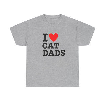 I Love Cat Dads T-Shirt – Bold Statement Tee