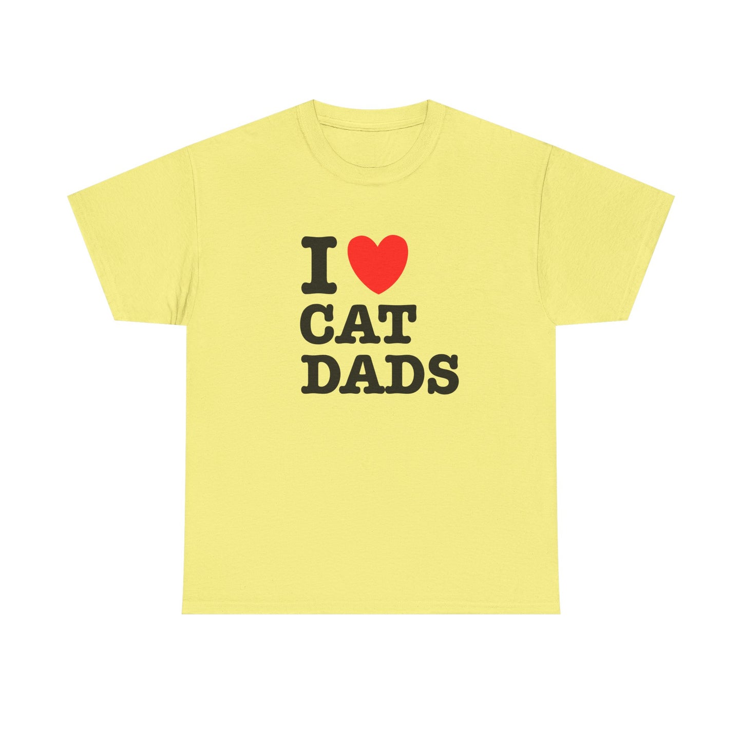 I Love Cat Dads T-Shirt – Bold Statement Tee