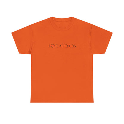I Love Cat Dads T-Shirt – Minimalist Text Tee