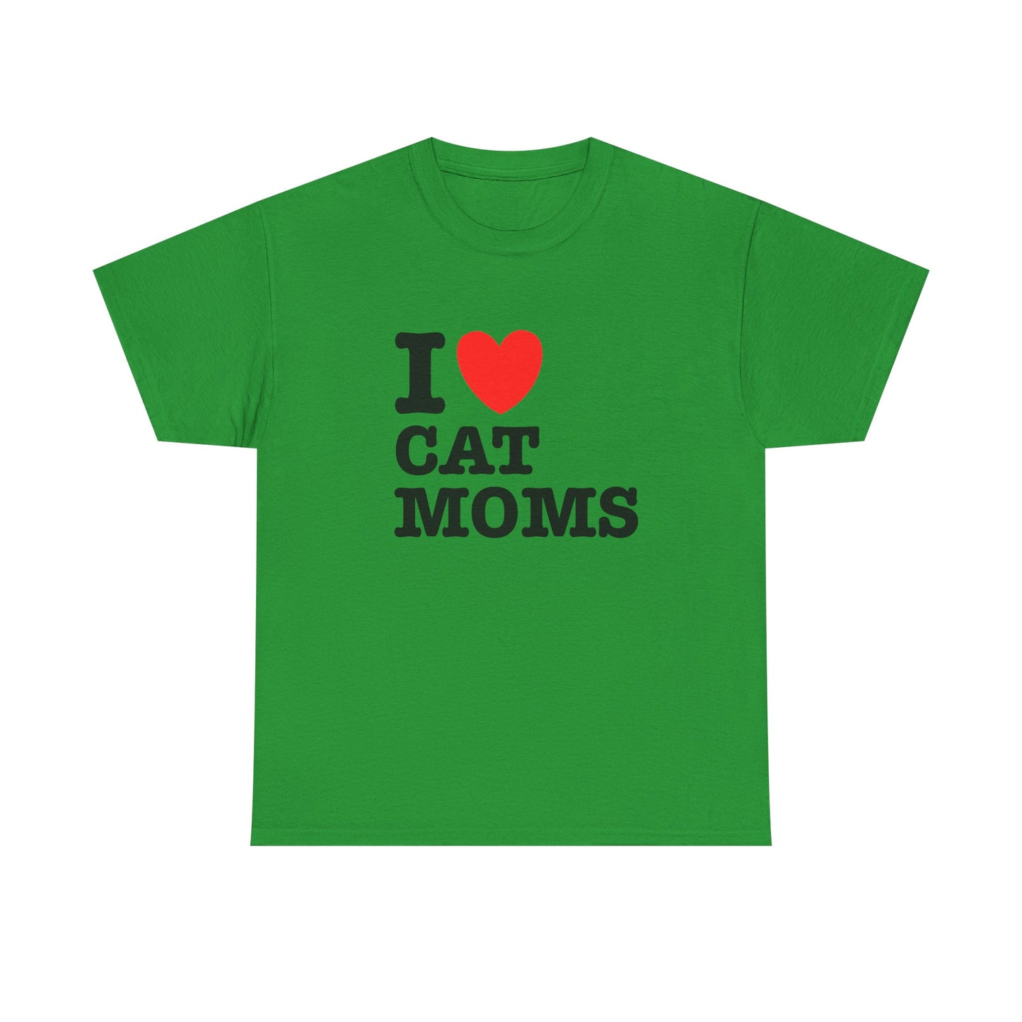 I Love Cat Moms T-Shirt – Bold Statement Tee