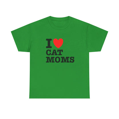 I Love Cat Moms T-Shirt – Bold Statement Tee