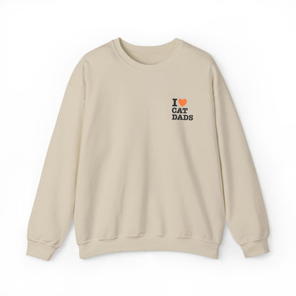 I Love Cat Dads Sweatshirt – Bold Statement Crew Neck