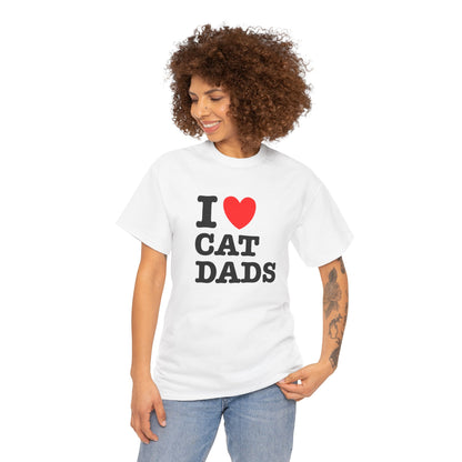 I Love Cat Dads T-Shirt – Bold Statement Tee