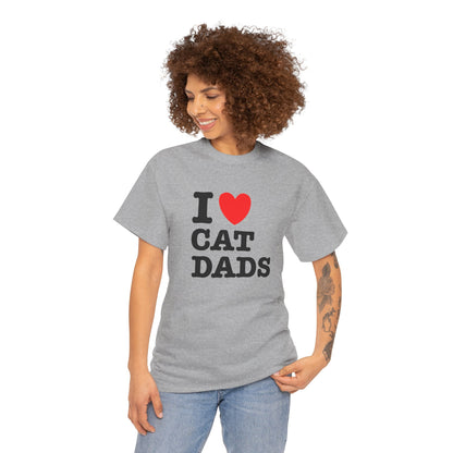 I Love Cat Dads T-Shirt – Bold Statement Tee
