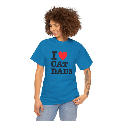 I Love Cat Dads T-Shirt – Bold Statement Tee