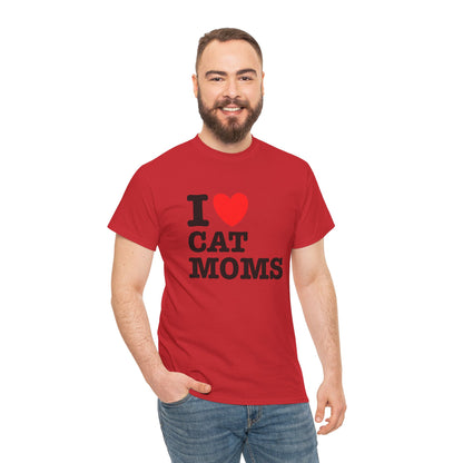 I Love Cat Moms T-Shirt – Bold Statement Tee