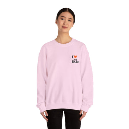 I Love Cat Dads Sweatshirt – Bold Statement Crew Neck