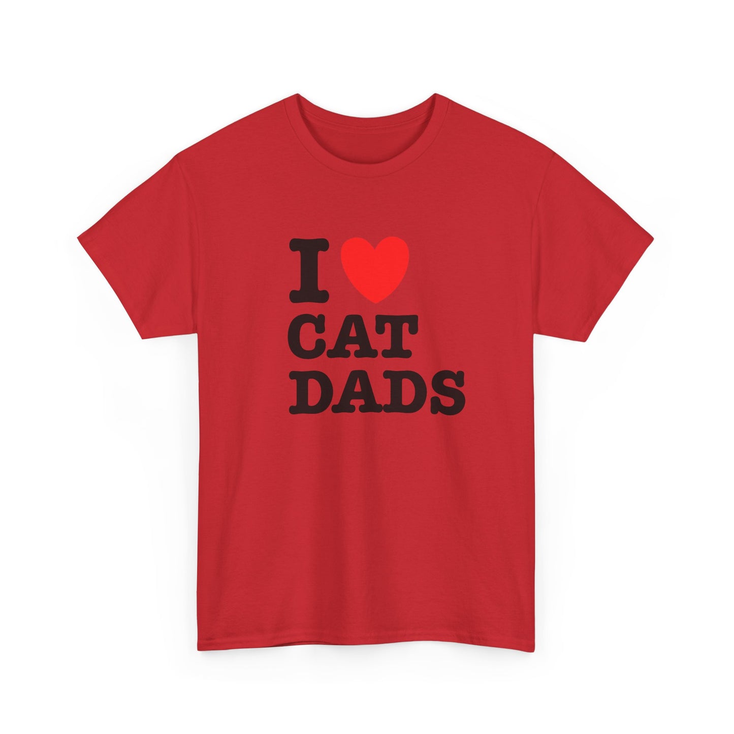 I Love Cat Dads T-Shirt – Bold Statement Tee