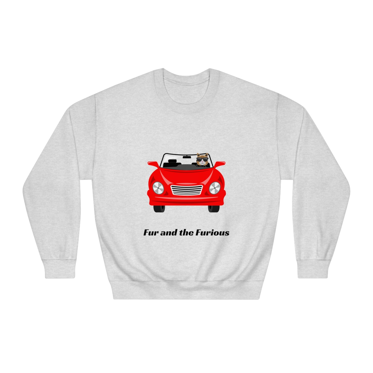 Fur and The Furious | Crew Neck Sweatshirt