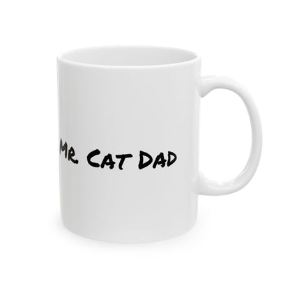 Cat Dad Coffee Mug – Mr. Cat Dad Signature Cup