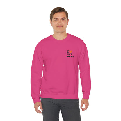 I Love Cat Dads Sweatshirt – Bold Statement Crew Neck