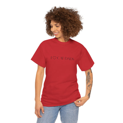 I Love Cat Dads T-Shirt – Minimalist Text Tee