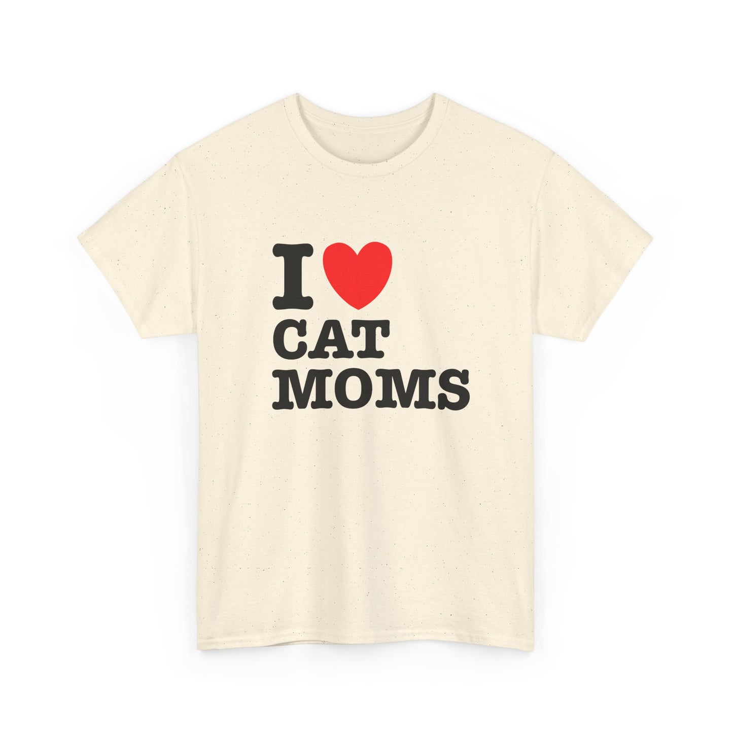 I Love Cat Moms T-Shirt – Bold Statement Tee