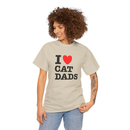 I Love Cat Dads T-Shirt – Bold Statement Tee
