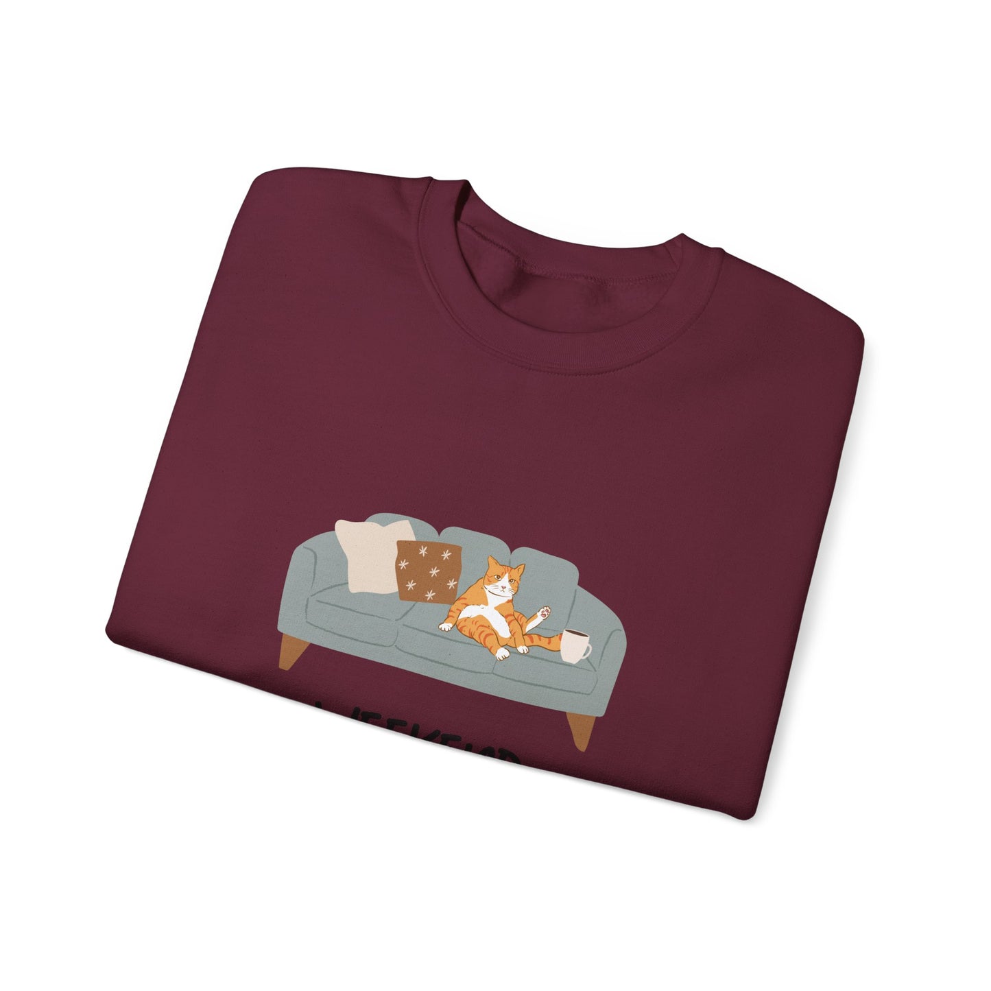 Weekend Warrior Sweatshirt – Lounging Cat Crew Neck