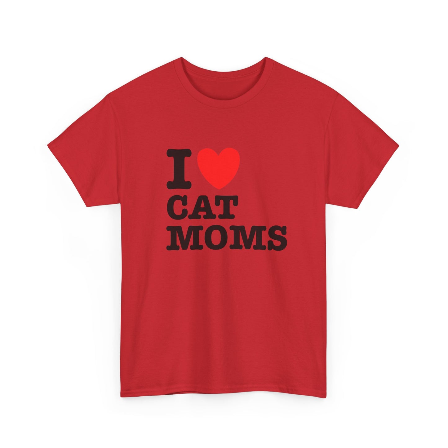 I Love Cat Moms T-Shirt – Bold Statement Tee