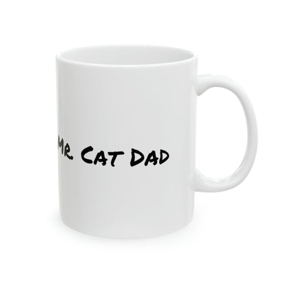 Mr. Cat Dad | Coffee Mug